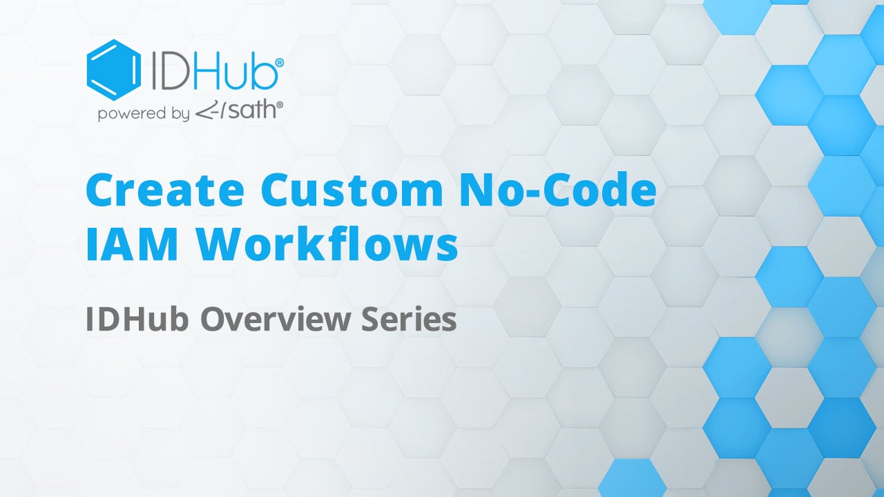 IDHub Custom Workflows