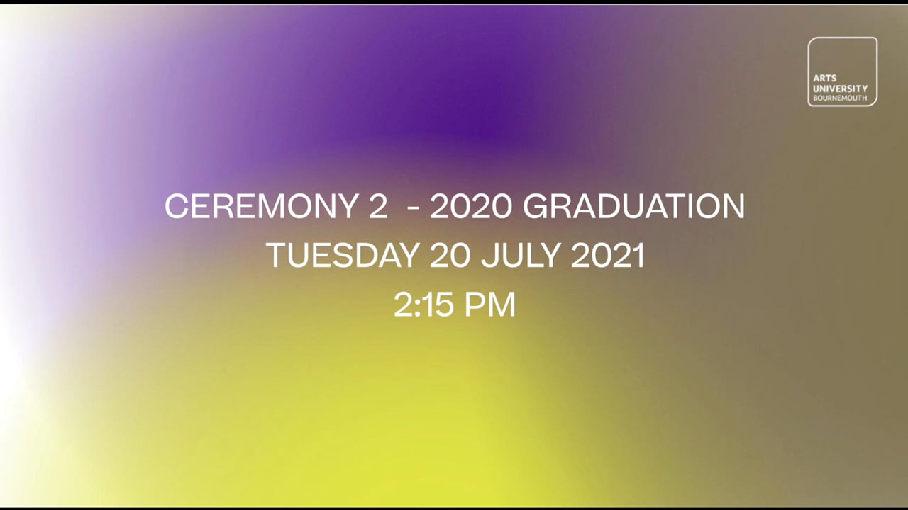 Ceremony 2 - 2020 Graduation - Tuesday 20 July 2021  - 2:15 pm