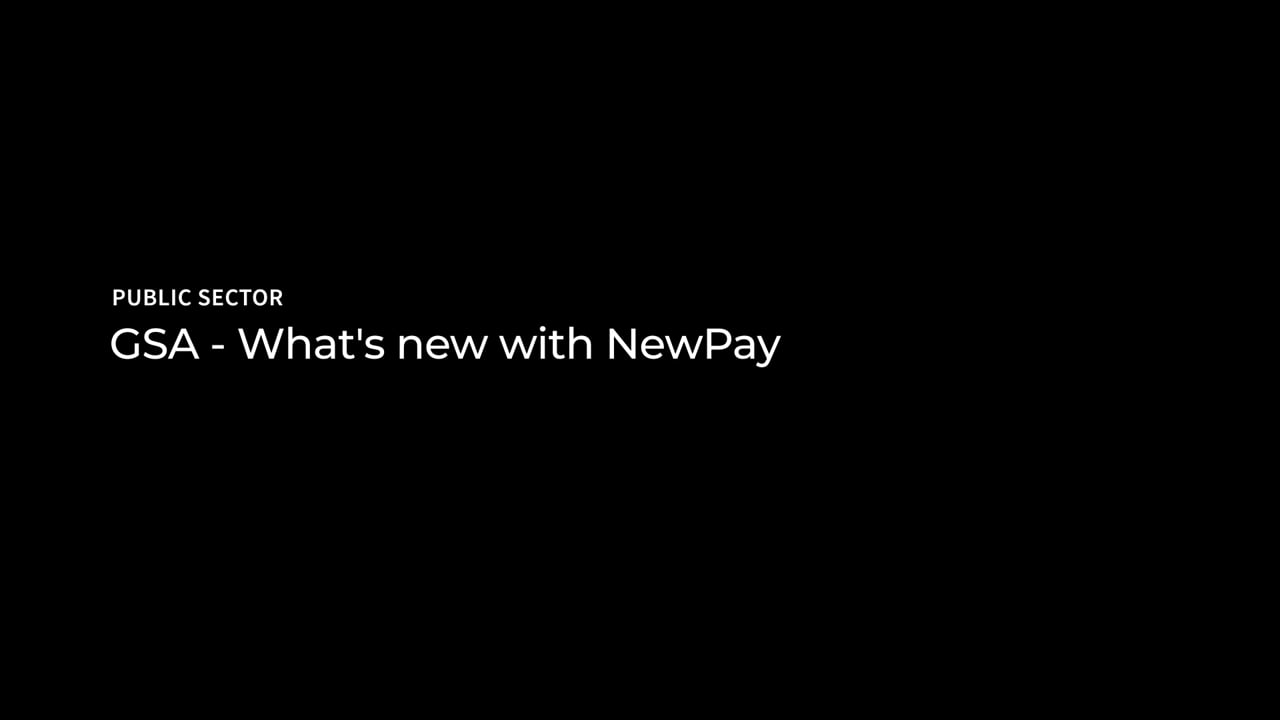 15_Public_Sector_GSA_Whats_New_with_NewPay.mp4