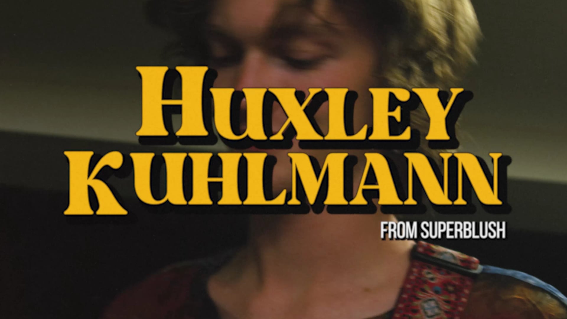 Huxley Kuhlmann from Superblush.