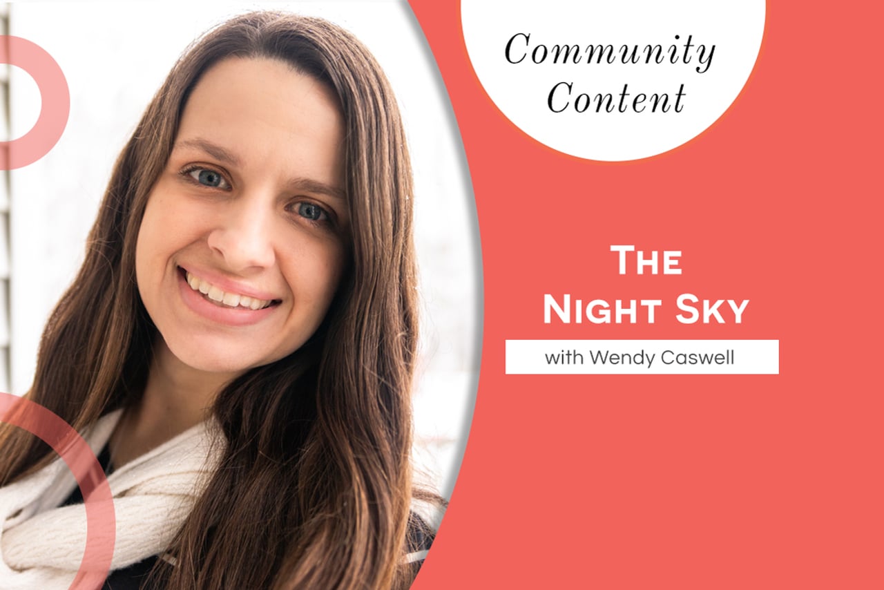 The Night Sky with Wendy Caswell