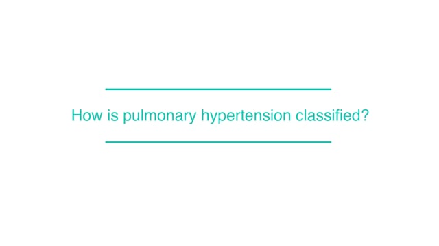 How is pulmonary hypertension classified?