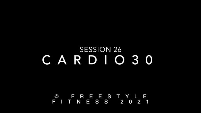 Cardio30: Session 26