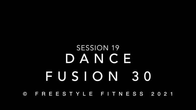 DanceFusion30: Session 19