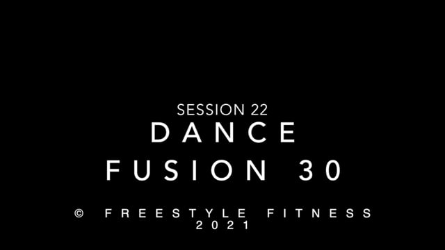 DanceFusion30: Session 22