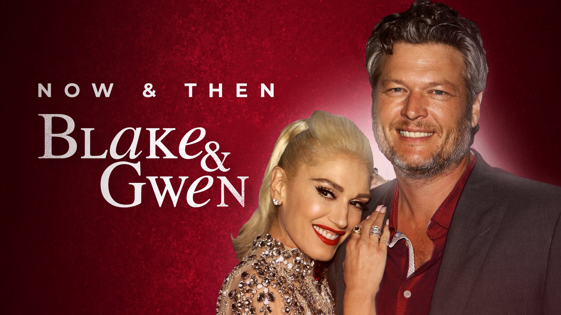 BLAKE & GWEN: NOW & THEN- Trailer