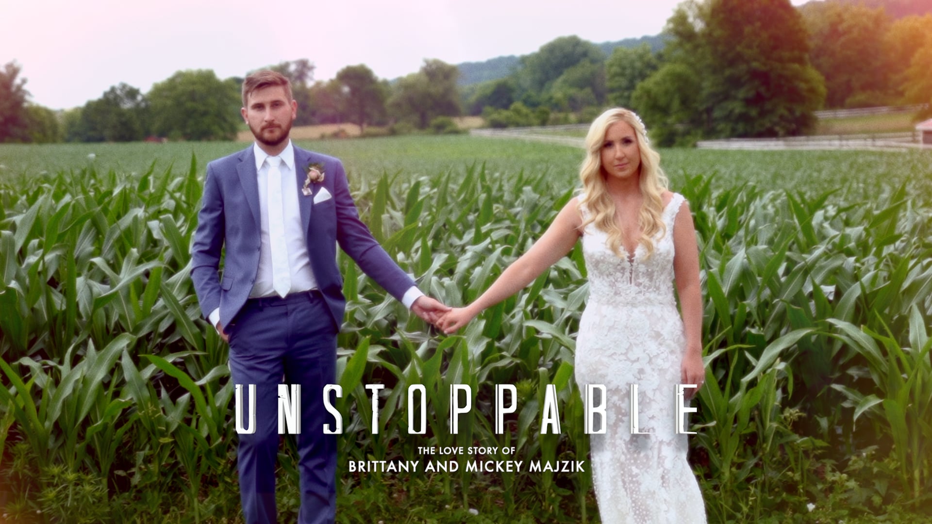 UNSTOPPABLE: The Love Story of Brittany and Mickey