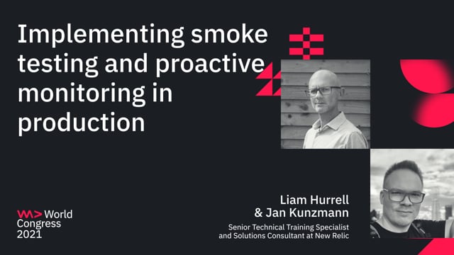 Implementing smoke testing and proactive monitoring in production