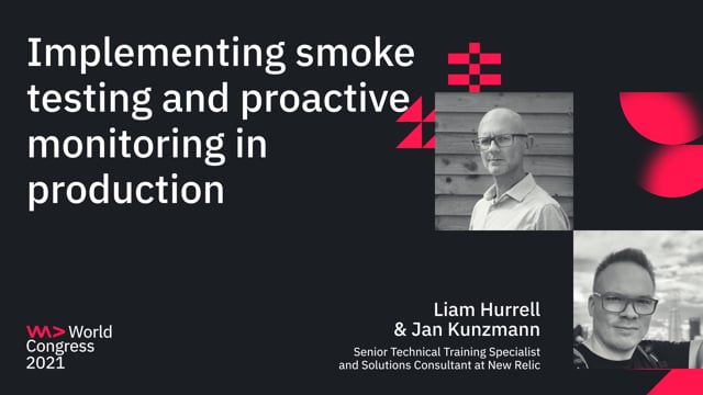 Implementing smoke testing and proactive monitoring in production