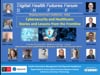 Digital Health Futures Forum - Cybersecurity and Healthcare: Stories and Lessons from the Frontline - 29 June 2021