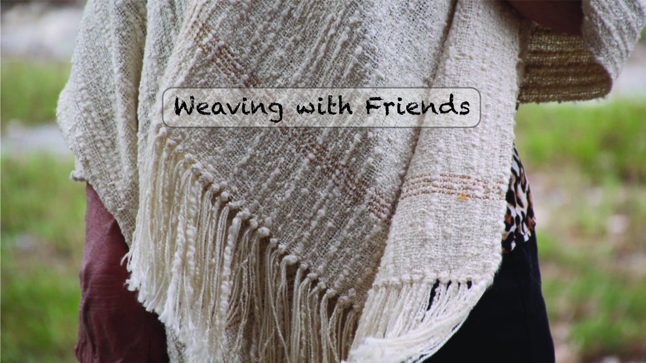 Weaving with Friends