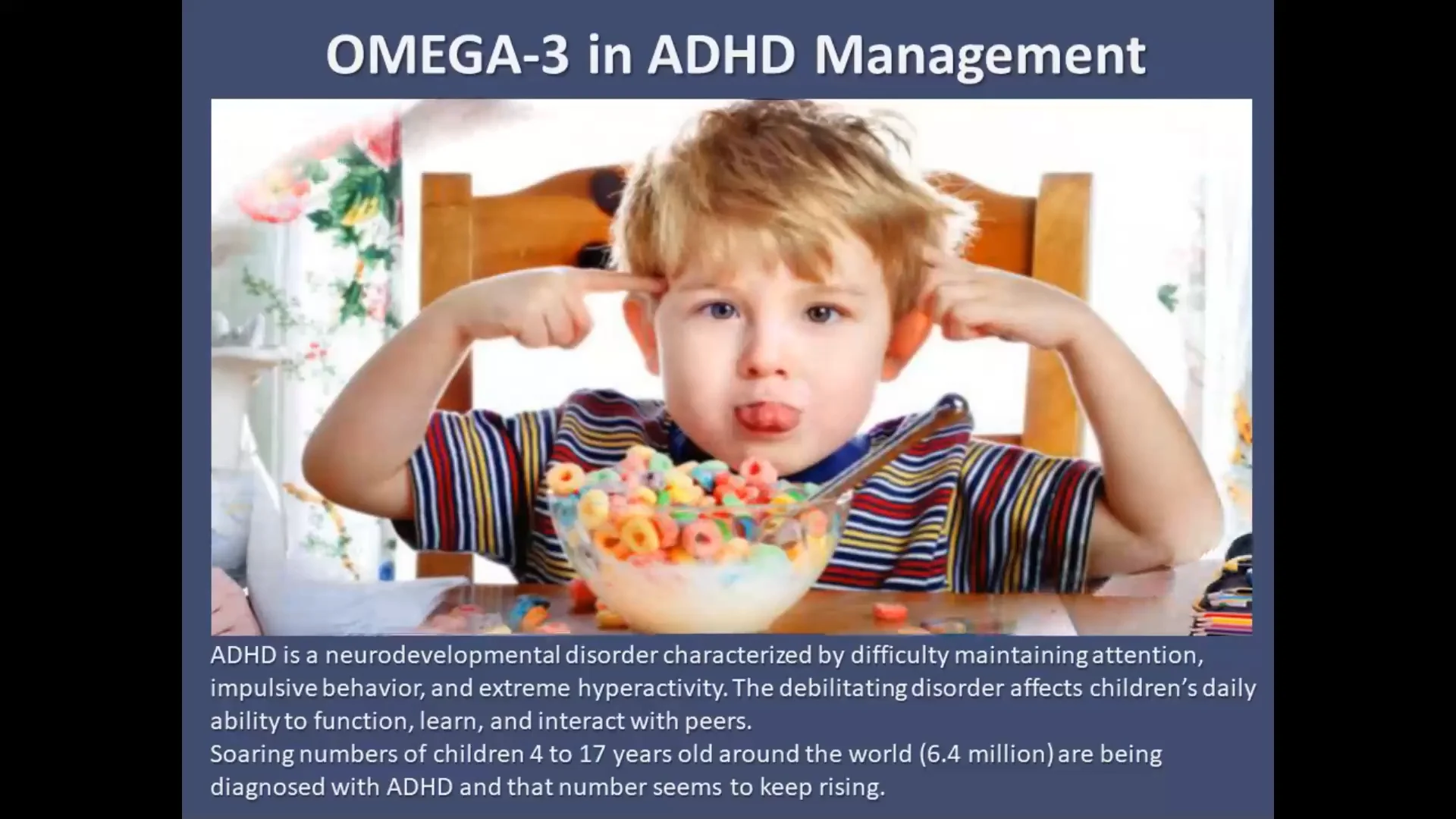 OMEGA 3 in ADHD Management