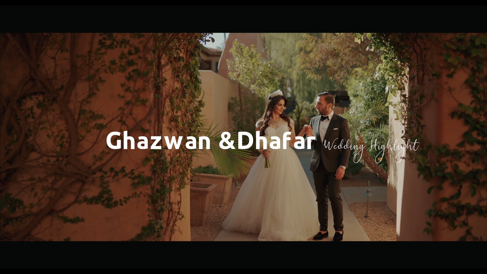 Ghazwan & Dhafar Wedding Highlight
