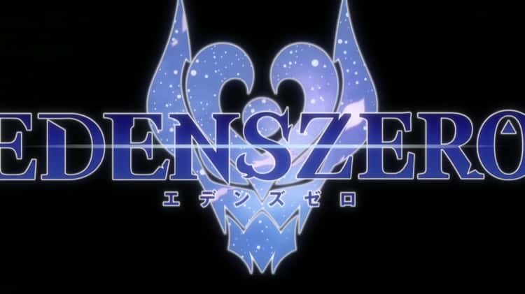 Edens Zero Season 2 – Opening Theme