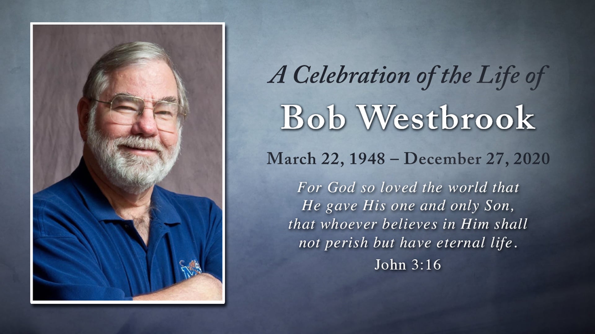 Bob Westbrook Memorial Service on Vimeo