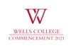 Wells College Commencement '21 Highlight Video