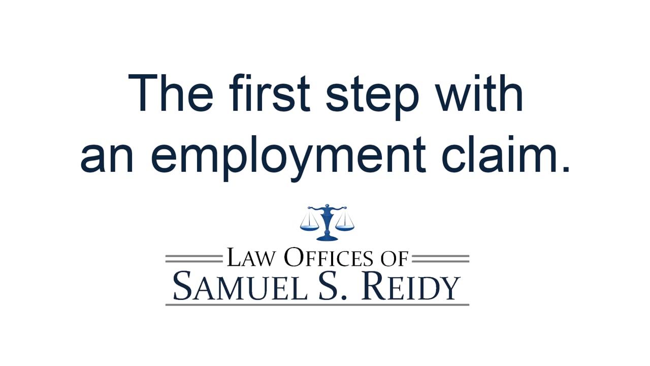 The first step with an employment claim