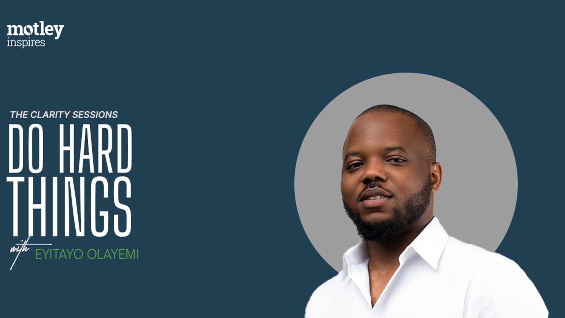 Doing Hard Things with Eyitayo Olayemi
