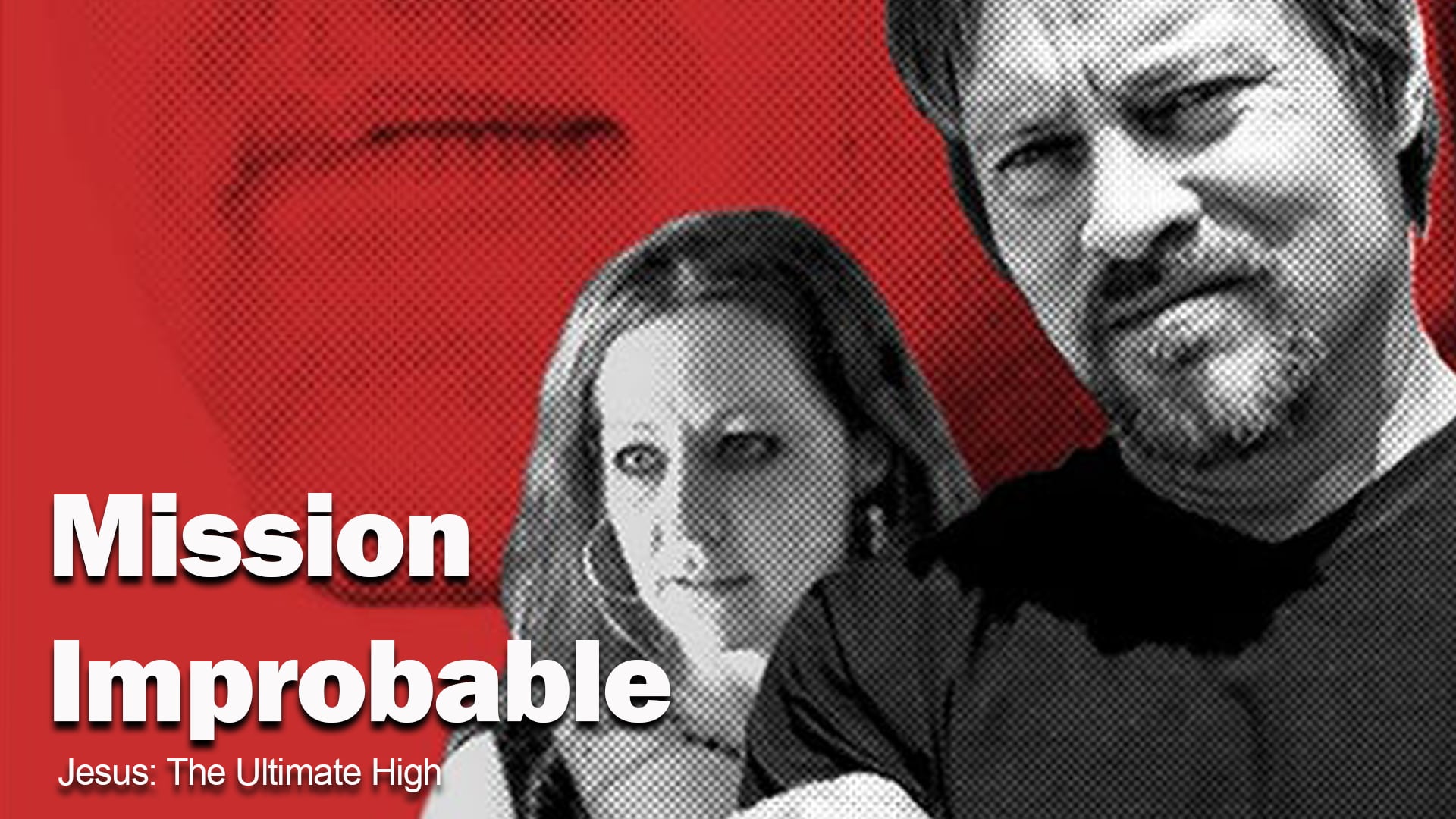 Mission Improbable