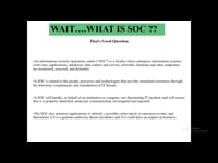 Target Audience &amp; Introduction to Security Operations Center- SOC