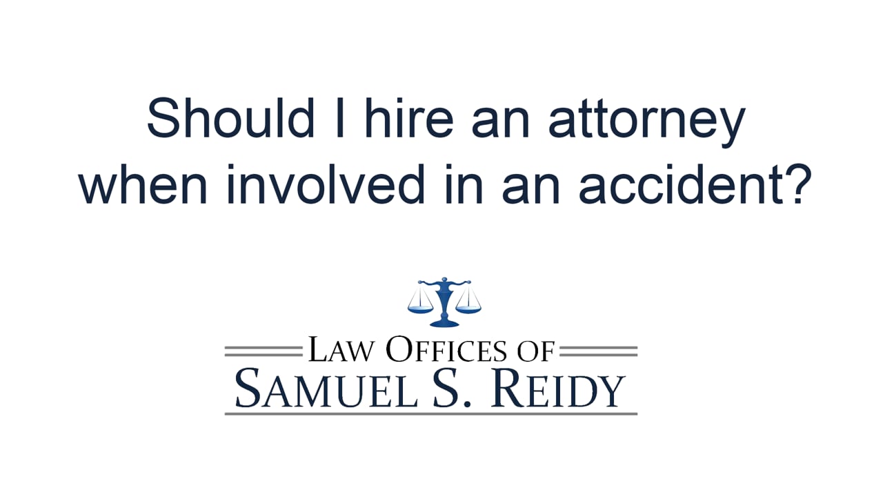 Should I hire an attorney when involved in an accident