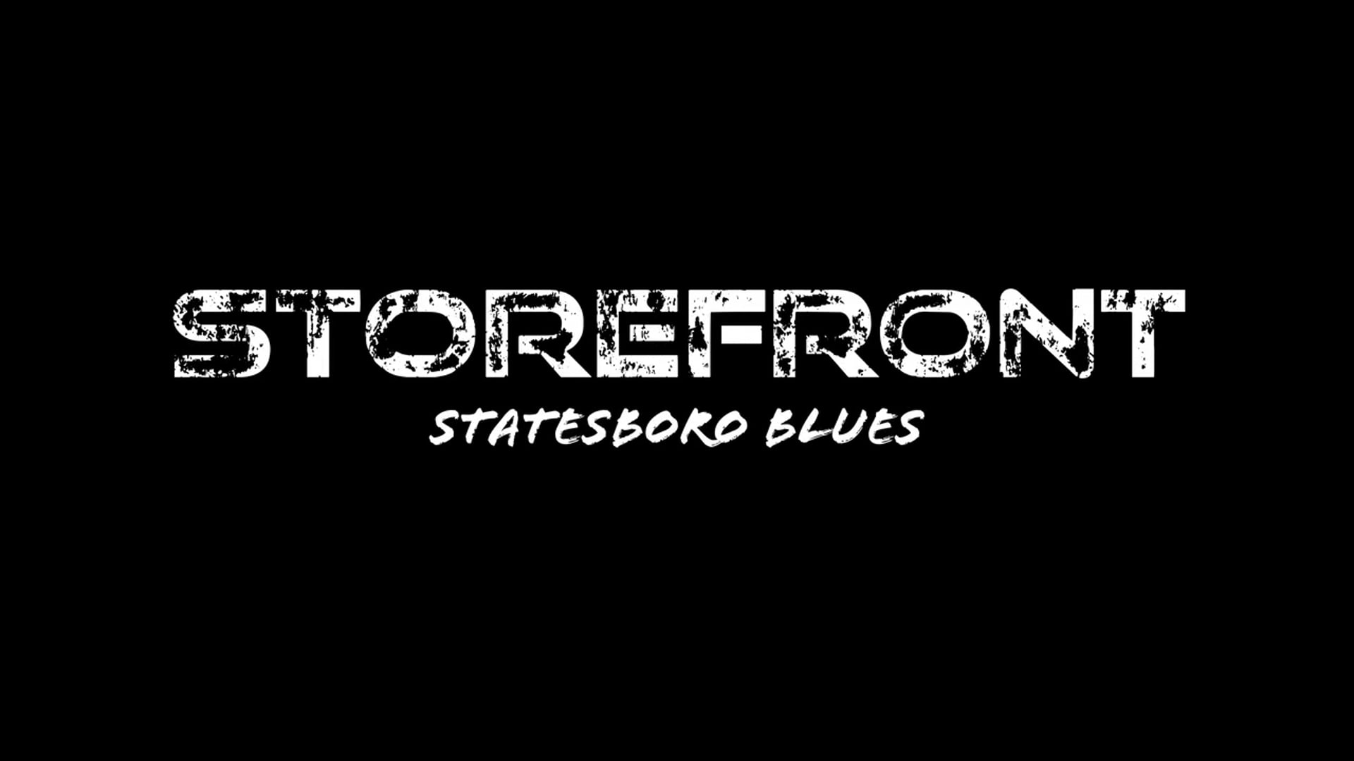 Storefront - Statesboro Blues.mp4