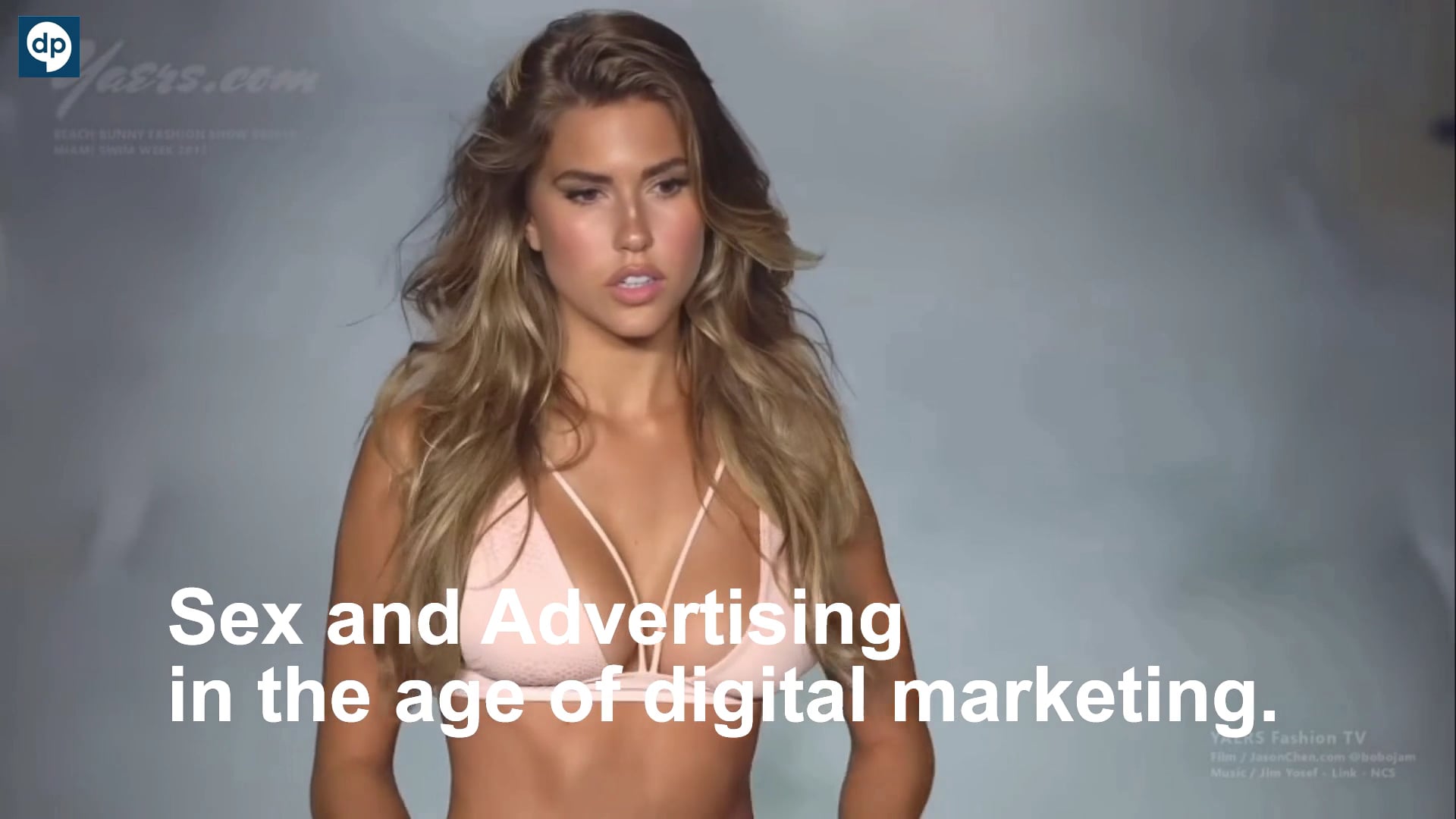 Sex and Advertising in the age of digital marketing.