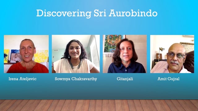 How I Met Sri Aurobindo and The Mother with Irena Ateljevic, Sowmya Chakravarthy, Gitanjali, Amit Gujral
