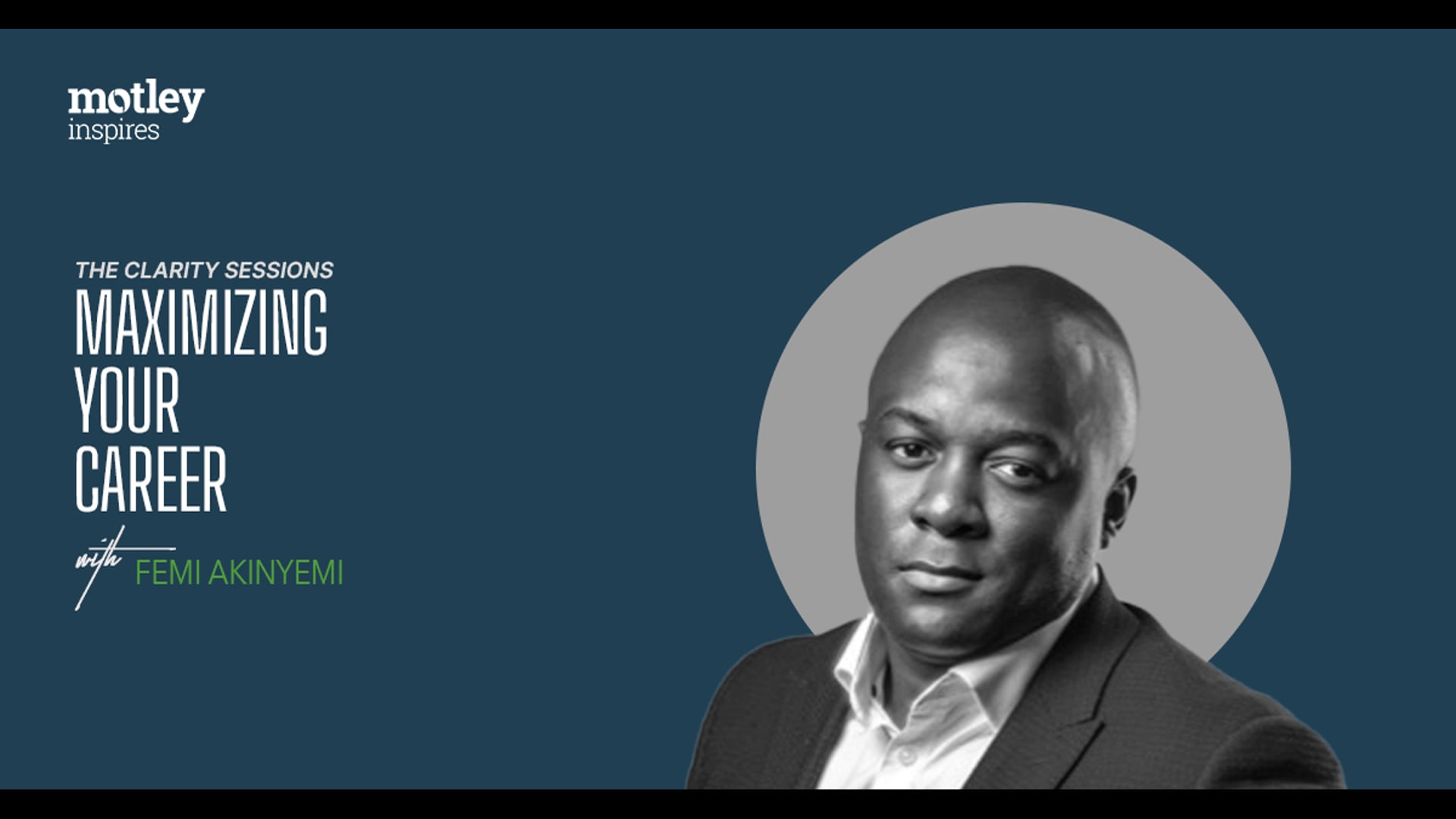 Maximizing Your Career with Femi Akinyemi