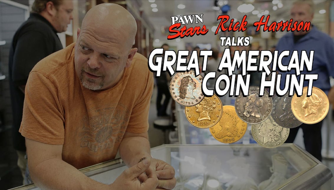 Great American Coin Hunt Rick Harrison from Pawn Stars