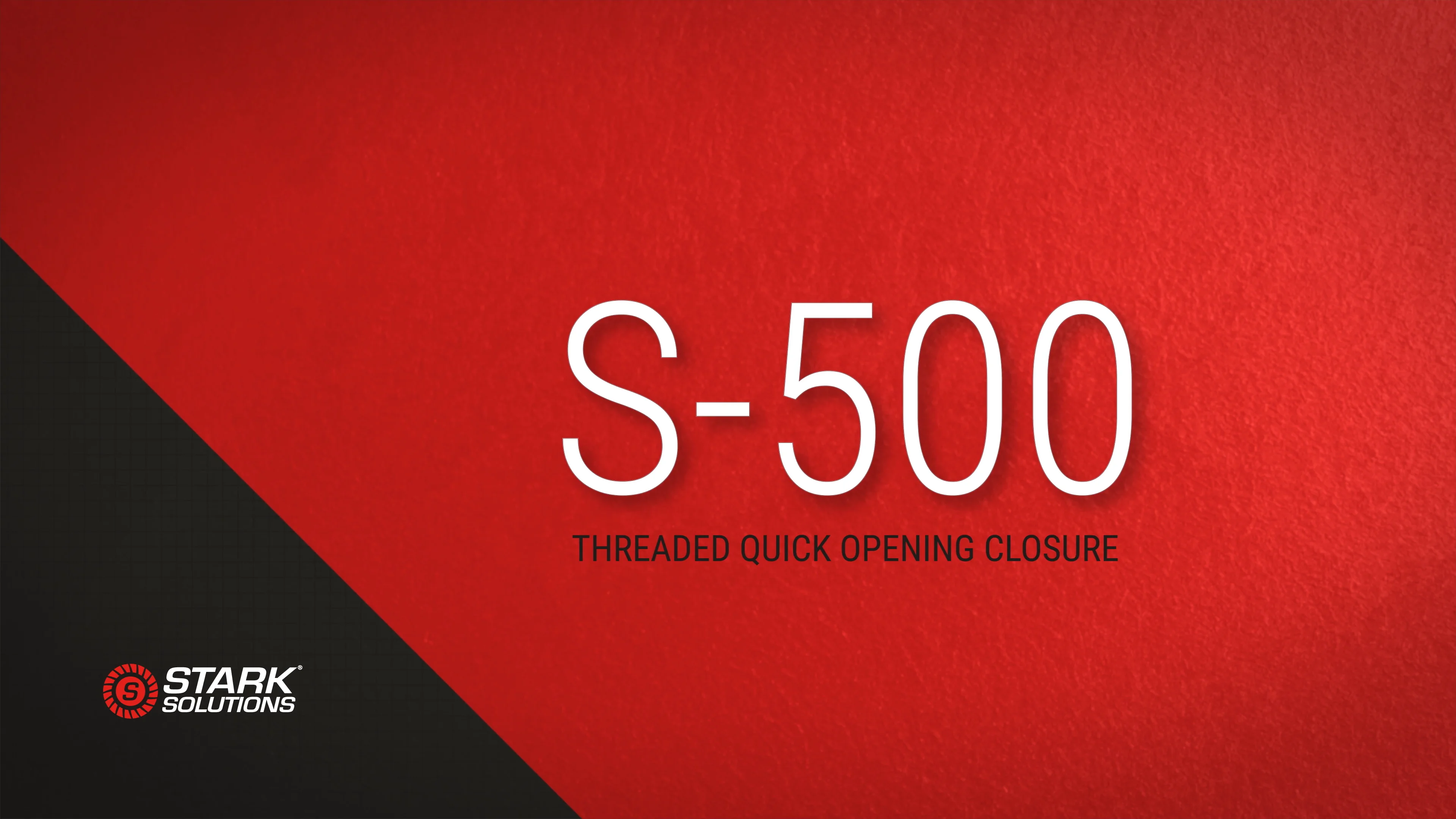 S-500 Threaded Quick Opening Closure