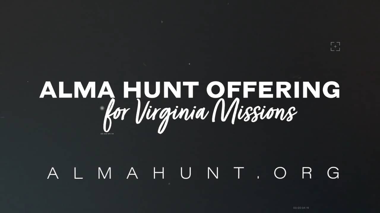 Alma Hunt Offering for Virginia Missions on Vimeo