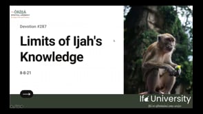 #287 Limits of Ijah's Knowledge