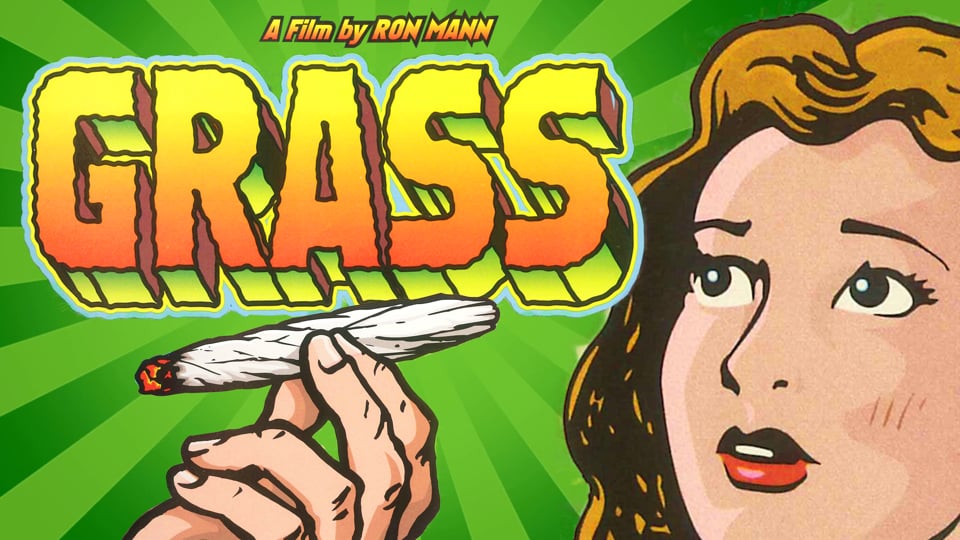 Grass: The History of Marijuana