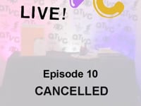 QTVC Live! Episode 10 CANCELLED