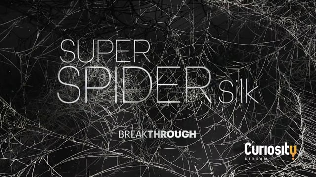 Super Spider Silk - Curiosity Stream Promo