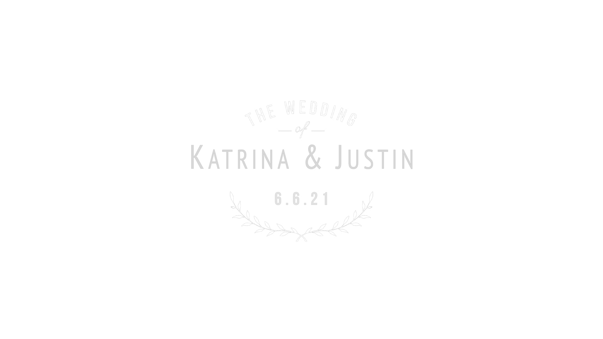 Katrina & Justin 6.6.21