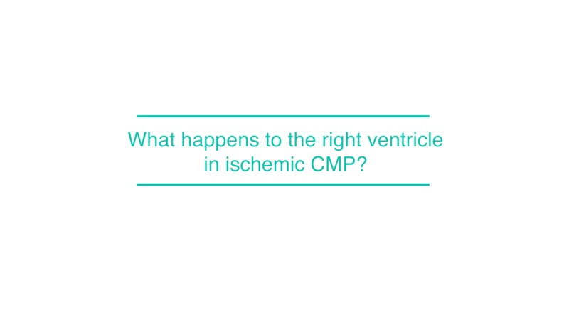 What happens to the right ventricle in ischemic CMP?