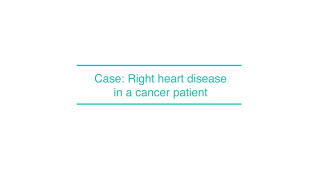 Case: Right heart disease in a cancer patient