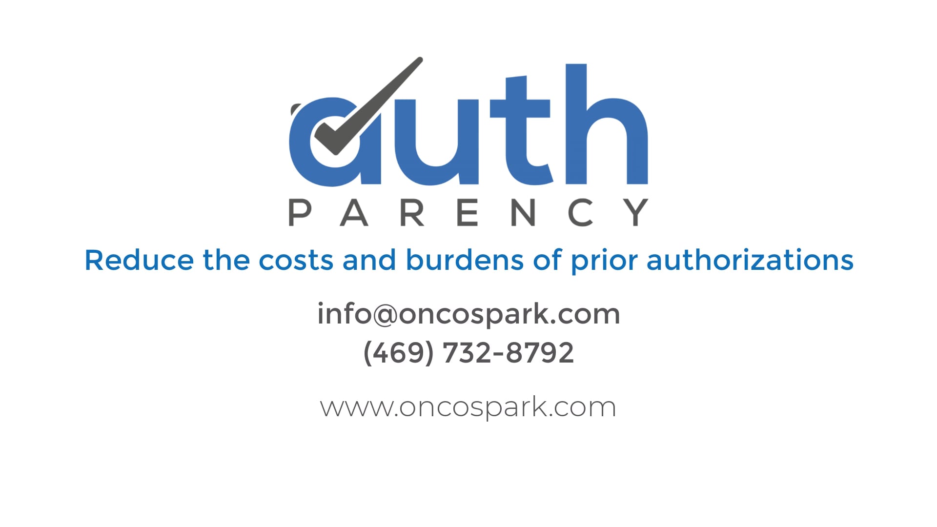 AuthParency: Reduce the costs & burdens of prior authorizations