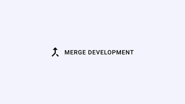Merge Development - Video - 1