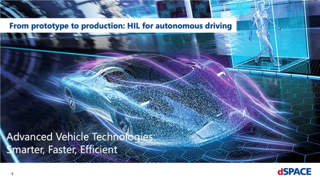 From prototype to production: HIL for autonomous driving