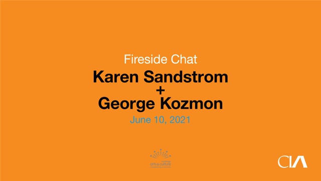 Fireside Chat: Karen Sandstrom + George Kozmon