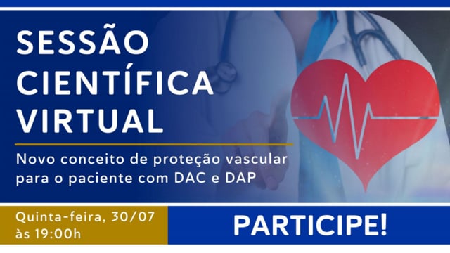 Novo conceito de proteção vascular para o paciente com DAC e DAP