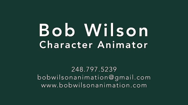 Bob Wilson Animation Reel August 2021