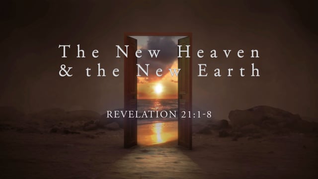 The New Heaven and the New Earth