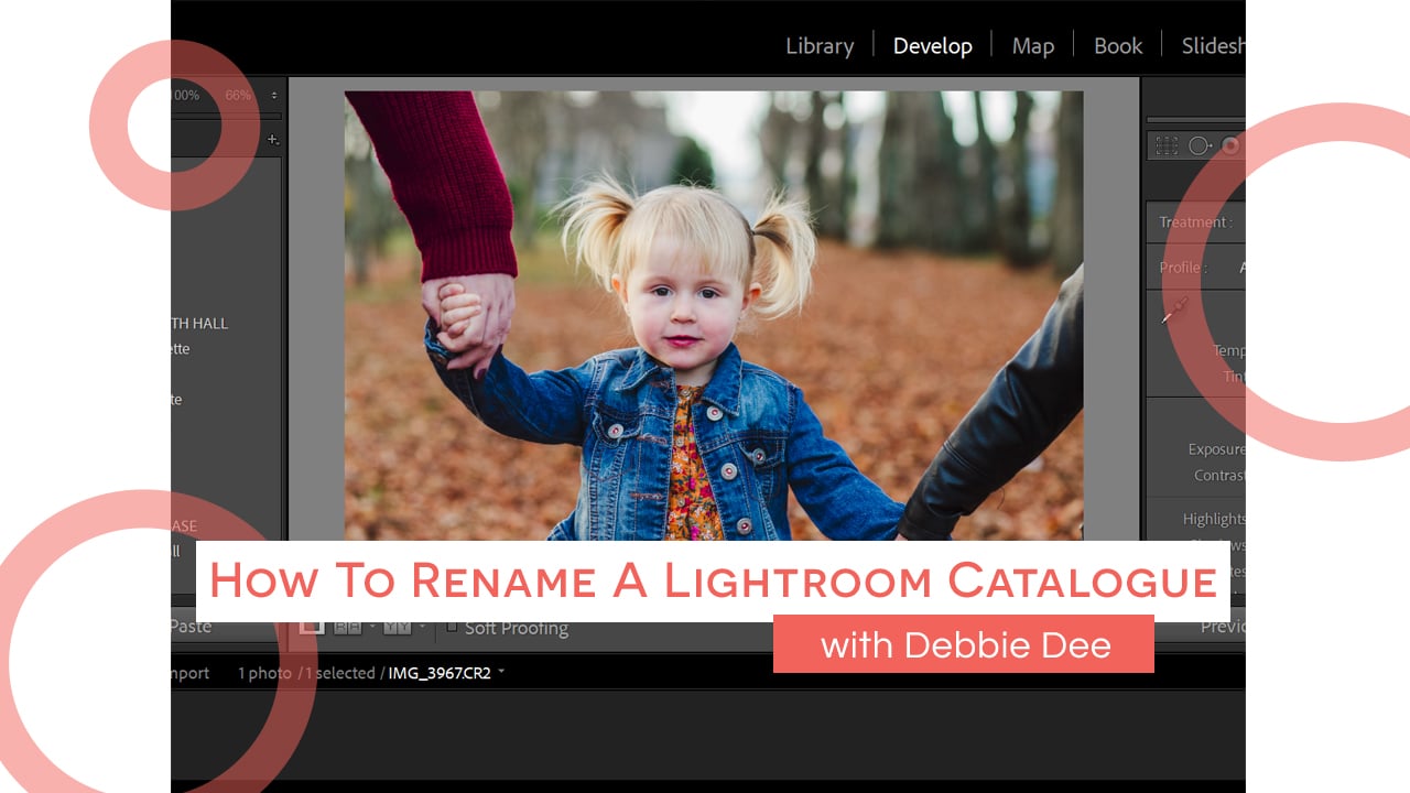 How To Rename A Lightroom Catalogue with Debbie Dee