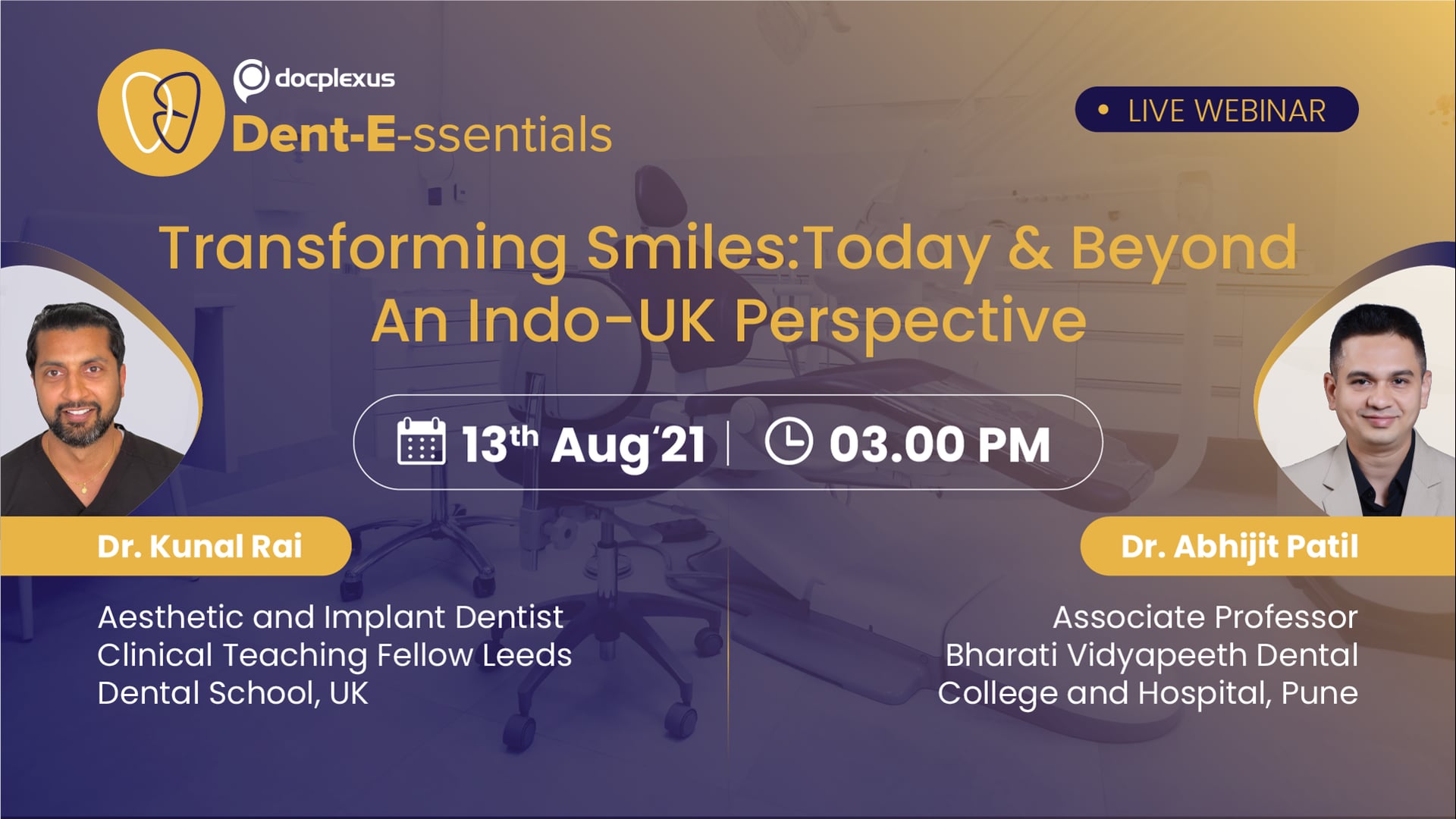 Transforming Smiles: Today and Beyond – An Indo-UK Perspective