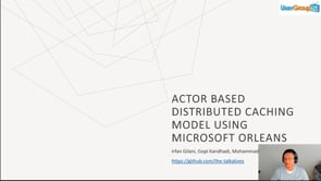 Actor based distributed caching model using Microsoft Orleans