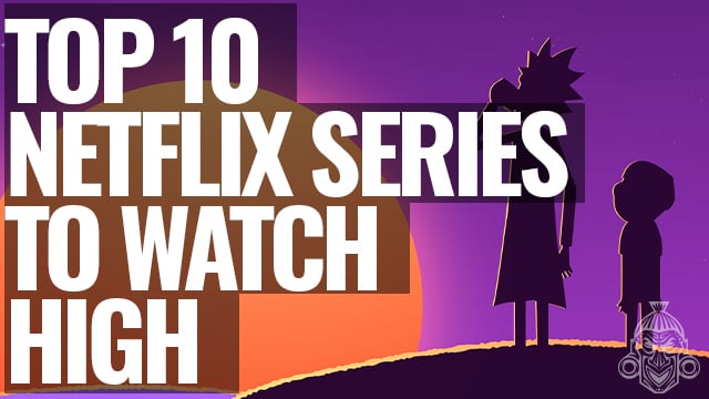 Top 10 Netflix Series of All Time Shows